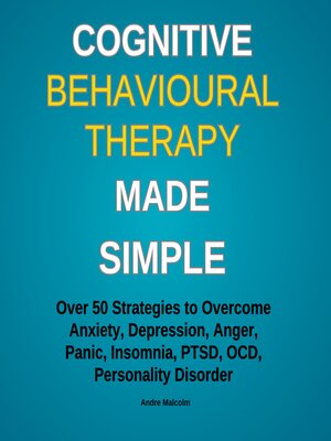 cover image of Cognitive Behavioural Therapy Made Simple